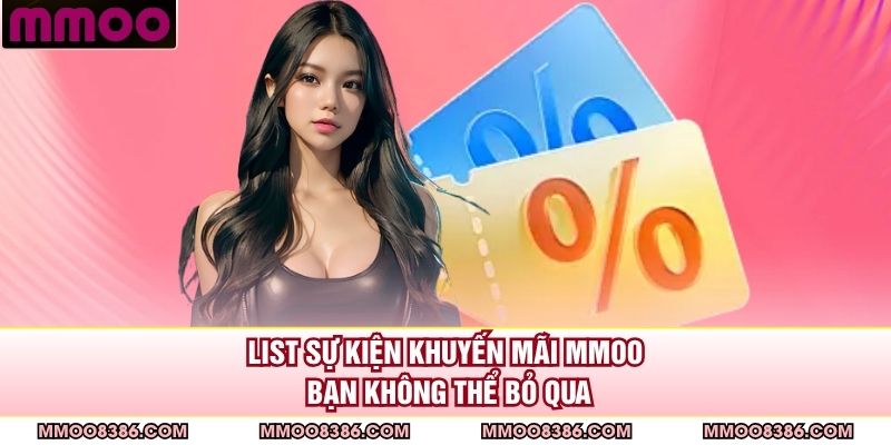 List sự kiện khuyến mãi MMOO bạn không thể bỏ qua