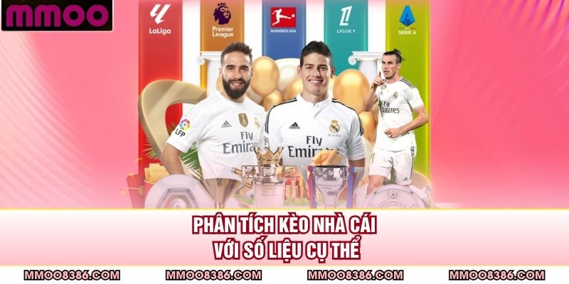 Phân tích kèo nhà cái với số liệu cụ thể